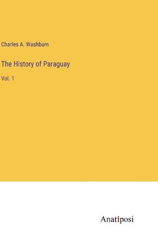Cover image for The History of Paraguay
