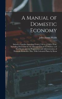 Cover image for A Manual of Domestic Economy