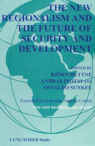 Cover image for The New Regionalism and the Future of Security and Development