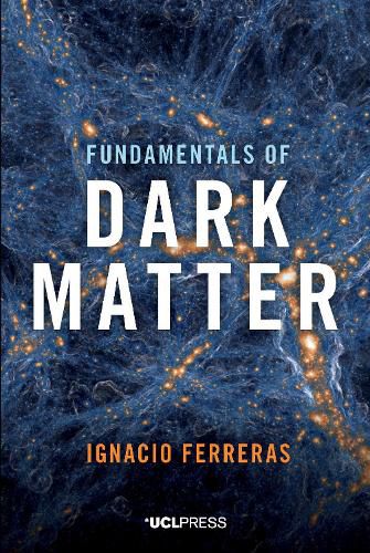 Cover image for Fundamentals of Dark Matter