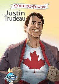 Cover image for Political Power: Justin Trudeau