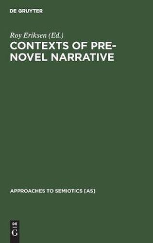 Cover image for Contexts of Pre-Novel Narrative: The European Tradition