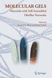 Cover image for Molecular Gels: Materials with Self-Assembled Fibrillar Networks