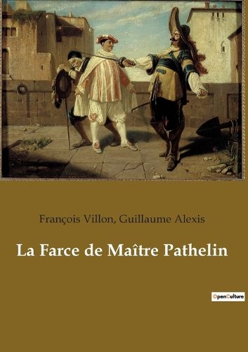 Cover image for La Farce de Maitre Pathelin