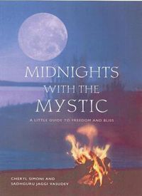 Cover image for Midnights with the Mystic: A Little Guide to Freedom and Bliss