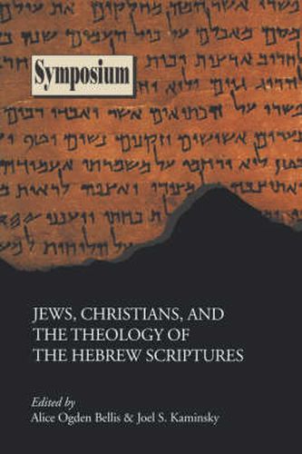 Cover image for Jews, Christians, and the Theology of the Hebrew Scriptures