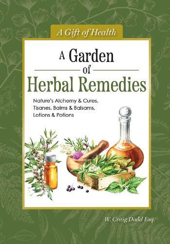 Cover image for A Garden of Herbal Remedies