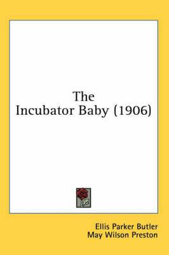 The Incubator Baby (1906)