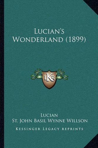 Cover image for Lucian's Wonderland (1899)