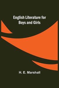 Cover image for English Literature for Boys and Girls