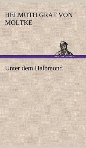 Cover image for Unter Dem Halbmond