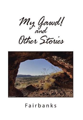 Cover image for My Gawd! and Other Stories