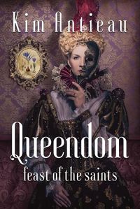 Cover image for Queendom: Feast of the Saints