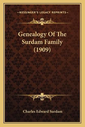 Cover image for Genealogy of the Surdam Family (1909)