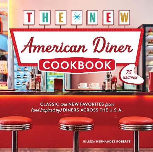 Cover image for The New American Diner Cookbook