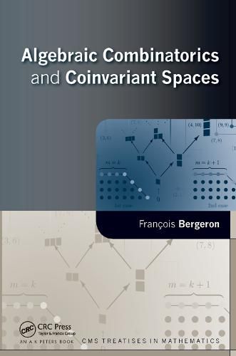 Cover image for Algebraic Combinatorics and Coinvariant Spaces