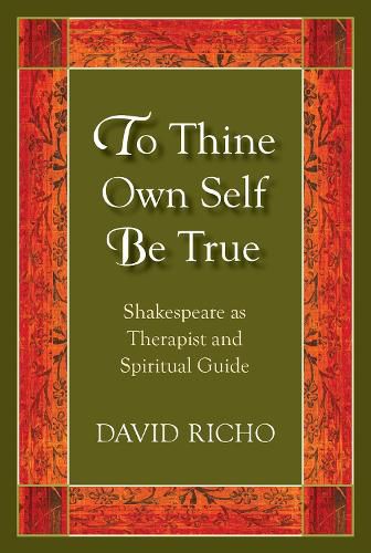 To Thine Own Self Be True