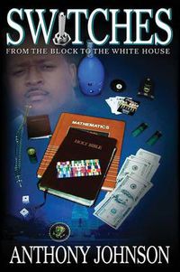 Cover image for SWITCHES: From the Block to the White House