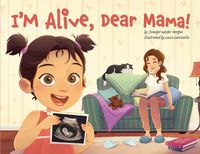 Cover image for I'm Alive, Dear Mama!