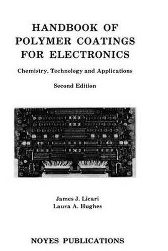 Cover image for Handbook of Polymer Coatings for Electronics: Chemistry, Technology and Applications