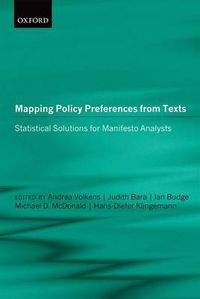 Cover image for Mapping Policy Preferences from Texts: Statistical Solutions for Manifesto Analysts