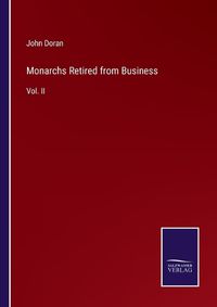 Cover image for Monarchs Retired from Business