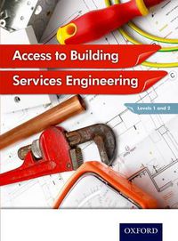 Cover image for Access to Building Services Engineering Levels 1 and 2