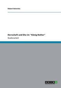 Cover image for Herrschaft und Ehe im Koenig Rother