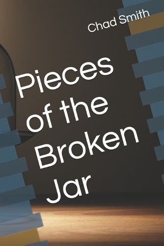 Cover image for Pieces of the Broken Jar