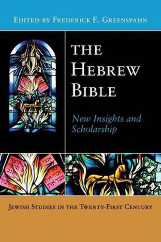 Cover image for The Hebrew Bible: New Insights and Scholarship