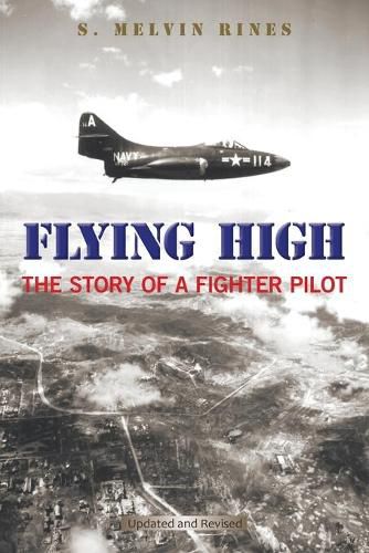 Cover image for Flying High: The Story of a Fighter Pilot