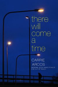 Cover image for There Will Come a Time