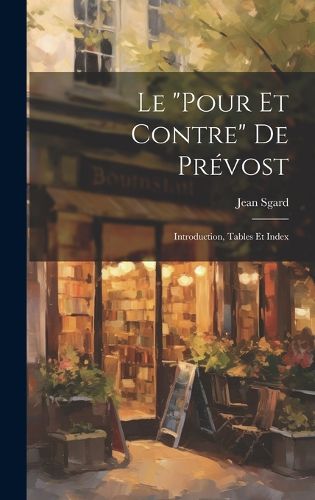 Cover image for Le "Pour Et Contre" De Prevost