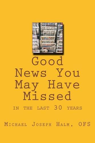 Cover image for Good News You May Have Missed