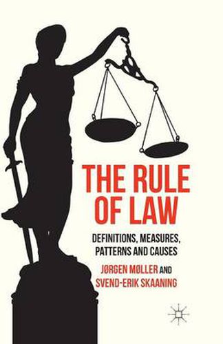 Cover image for The Rule of Law: Definitions, Measures, Patterns and Causes