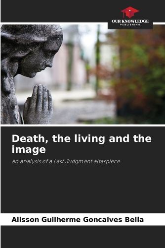 Cover image for Death, the living and the image
