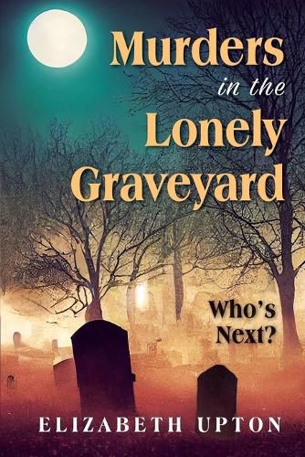 Cover image for Murders in the Lonely Graveyard