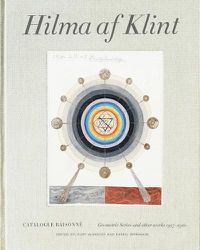 Cover image for Hilma af Klint Catalogue Raisonne Volume V: Geometric Series and Other Works 1917-1920