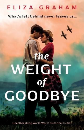 Cover image for The Weight of Goodbye