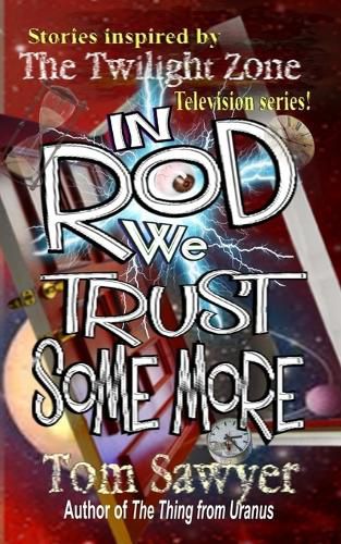 In Rod We Trust Some More