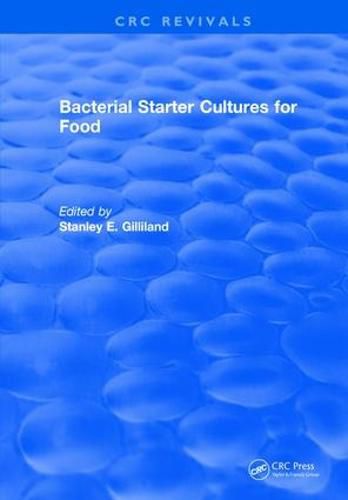 Cover image for Bacterial Starter Cultures for Foods