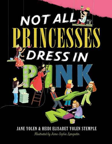 Cover image for Not All Princesses Dress in Pink
