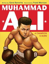 Cover image for Muhammad Ali: A Champion Is Born