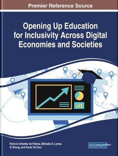 Cover image for Opening Up Education for Inclusivity Across Digital Economies and Societies