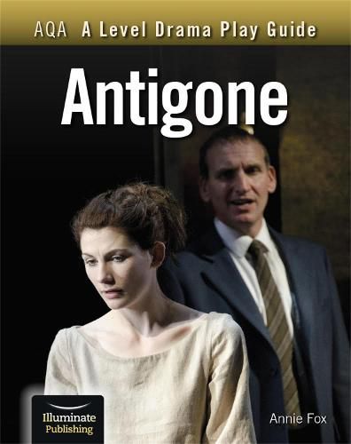 Cover image for AQA A Level Drama Play Guide: Antigone