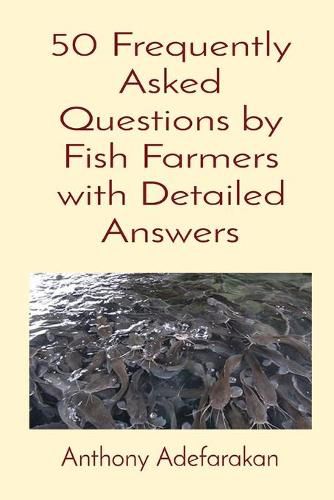 Cover image for 50 Frequently Asked Questions by Fish Farmers with Detailed Answers