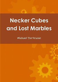 Cover image for Necker Cubes and Lost Marbles