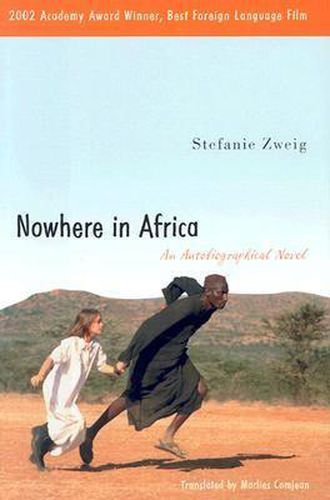 Cover image for Nowhere in Africa: An Autobiographical Novel