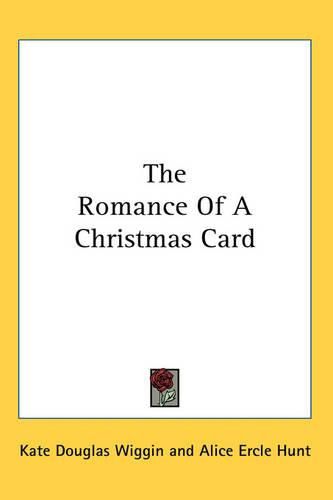 The Romance Of A Christmas Card