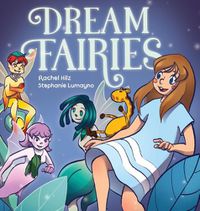 Cover image for Dream Fairies: A Bedtime Fairy Tale Storybook for Ages 4-8